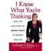 I Know What You're Thinking: Using the Four Codes of Reading People to Improve Your Life