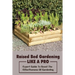 Raised Bed Gardening Like A Pro: Expert Guide To Boost The Effectiveness Of Gardening: Raised Bed Garden Advanced Techniques