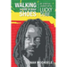 Walking A Mile In Your Shoes: My Spiritual Journey With Lucky Dube