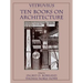 Vitruvius: 'Ten Books on Architecture'