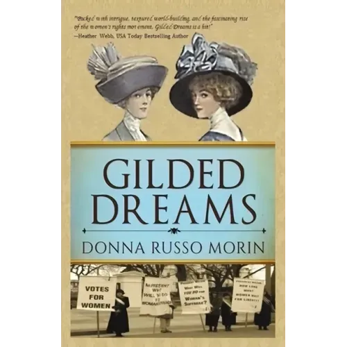 Gilded Dreams: The Journey to Suffrage