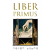 The Complete Liber Primus