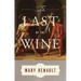 The Last of the Wine
