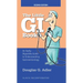 The Little GI Book: An Easily Digestible Guide to Understanding Gastroenterology