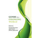 Genre in a Changing World