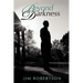 Beyond Darkness