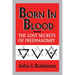 Born in Blood: The Lost Secrets of Freemasonry