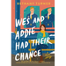 Wes and Addie Had Their Chance: A Love Story