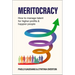 Meritocracy: How to Manage Talent for Higher Profits and Happier People