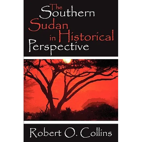The Southern Sudan in Historical Perspective