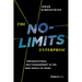 The No-Limits Enterprise: Organizational Self-Management in the New World of Work