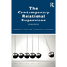 The Contemporary Relational Supervisor 2nd Edition