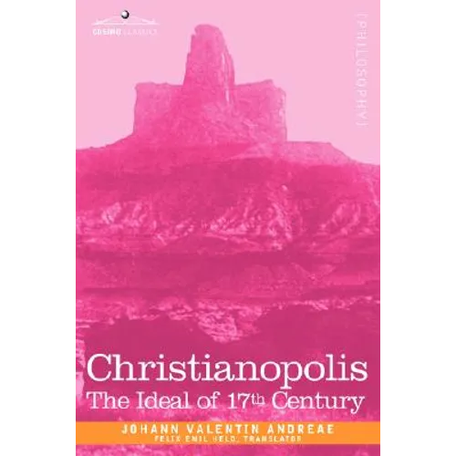Christianopolis: An Ideal of the 17th Century
