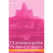 Christianopolis: An Ideal of the 17th Century