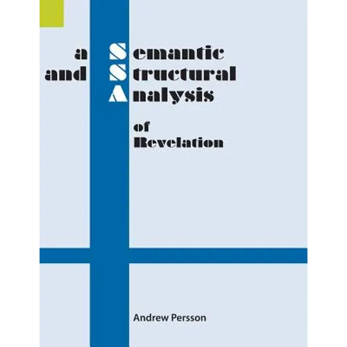A Semantic and Structural Analysis of Revelation