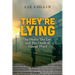 They're Lying: The Media, The Left, and The Death of George Floyd
