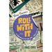 Roll With It