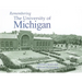 Remembering the University of Michigan