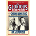 The Glorious Deception: The Double Life of William Robinson, aka Chung Ling Soo, the Marvelous Chinese Conjurer