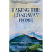 Taking the Long Way Home: A Journey to Joy and Peace of Mind in Retirement