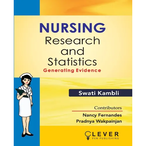 "Nursing Research and Statistics: Generating Evidence"