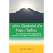 Advice (Upadesha) of a Modern Sadhaka: Your Guide to the Path of Yoga, Kundalini Awakening, Self Healing, Self-Realization, & Life