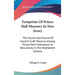 Footprints Of Prince Hall Masonry In New Jersey: The Source And Course Of Ancient Craft Masonry Among Prince Hall Freemasons In New Jersey In The Nine