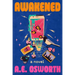 Awakened