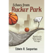 Echoes From Rucker Park: Memories of The Golden Era of the Rucker/Harlem Pro League