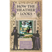 How the Heather Looks: a joyous journey to the British sources of children's books