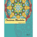 Christmas Mandalas Book 1: Adult Coloring Book
