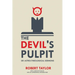 The Devil's Pulpit, or Astro-Theological Sermons: With a Sketch of His Life, and an Astronomical Introduction