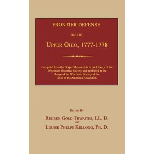 Frontier Defense on the Upper Ohio, 1777-1778