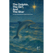 The Dolphin, The Girl, And The Star And Other Bilingual Spanish-English Stories For Kids