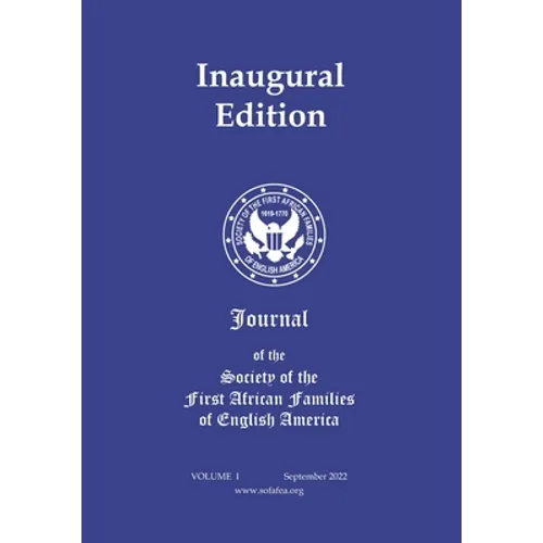 Journal of the Society of the First African Families of English America