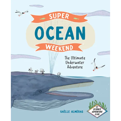 Super Ocean Weekend: The Ultimate Underwater Adventure