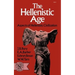 The Hellenistic Age: Aspects of Hellenistic Civilization