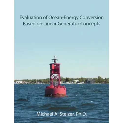 Evaluation of Ocean-Energy Conversion Based on Linear Generator Concepts