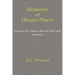 Memories of Distant Places: Korea in the Vietnam War Era 1961-1965 A Memoir