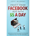 Profit from Facebook Ads with $5 a Day