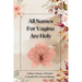 All Names for Vagina are Holy: An Anthology by The House of Baubo