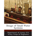 Design of Small Water Systems