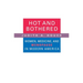 Hot and Bothered: Women, Medicine, and Menopause in Modern America