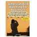 American Bird Watching for Beginners
