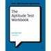 The Aptitude Test Workbook: Discover Your Potential and Improve Your Career Options with Practice Psychometric Tests