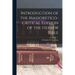 Introduction of the Massoretico-critical Edition of the Hebrew Bible