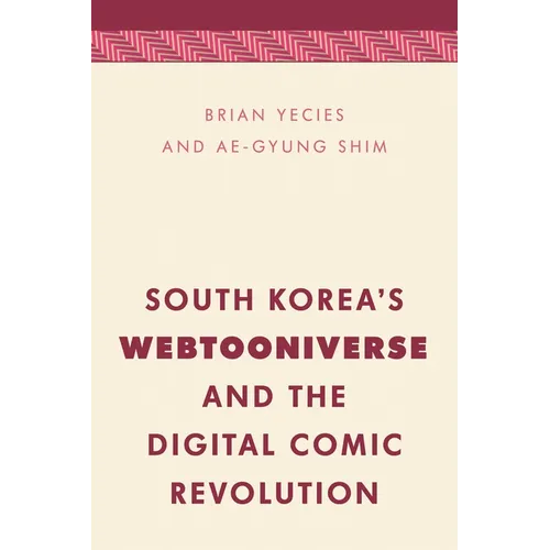 South Korea's Webtooniverse and the Digital Comic Revolution