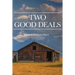 Two Good Deals