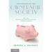 The Origins of the Ownership Society: How the Defined Contribution Paradigm Changed America