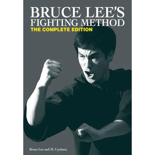 Bruce Lee's Fighting Method